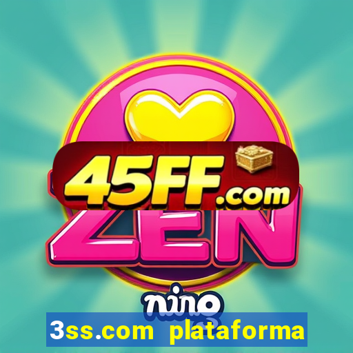 3ss.com plataforma de jogos